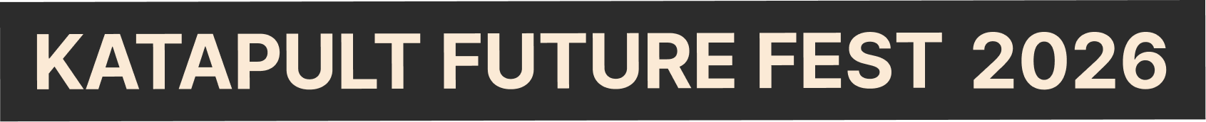 Katapult Future Fest 2026